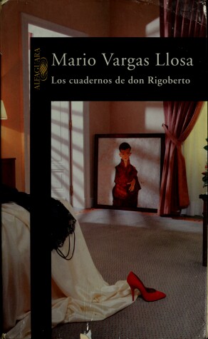 Book cover for Los Cuadernos De Don Rigoberto