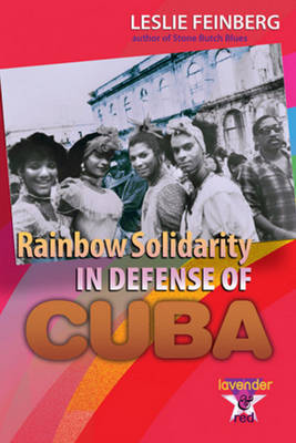 Book cover for Rainbow Solidarity in Defense of Cuba