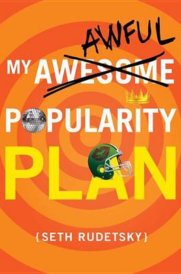 Book cover for My Awful Popularity Plan