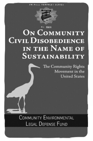Cover of On Community Civil Disobedience In The Name Of Sustainability