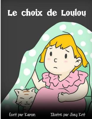 Book cover for Le choix de Loulou