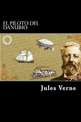 Book cover for EL Piloto del Danubio (Spanish Edition)