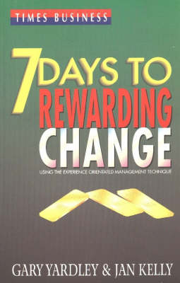 Book cover for 7 Days to Rewarding Change Potential