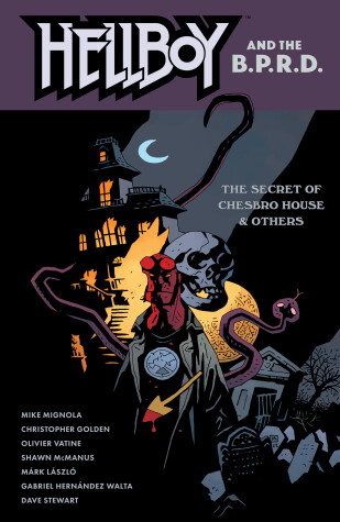 Book cover for Hellboy And The B.p.r.d: The Secret Of Chesbro House & Others