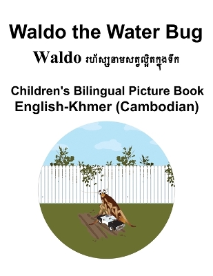 Book cover for English-Khmer (Cambodian) Waldo the Water Bug Children's Bilingual Picture Book