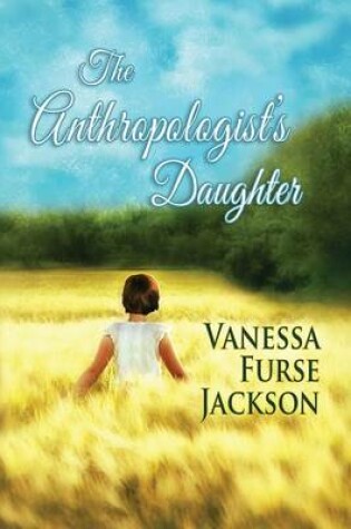 Cover of The Anthropologist's Daughter