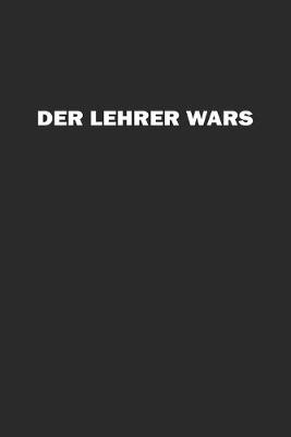 Book cover for Der Lehrer wars