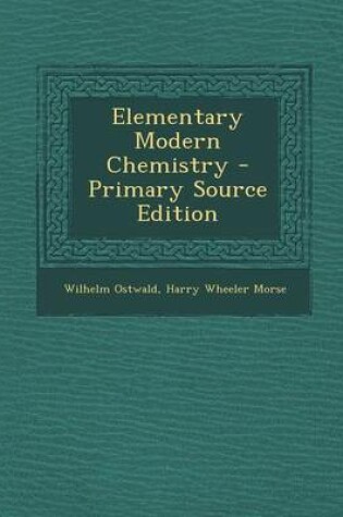 Cover of Elementary Modern Chemistry