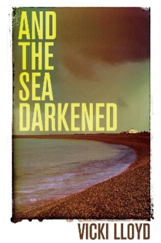 Cover of And the Sea Darkened