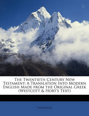 Book cover for The Twentieth Century New Testament