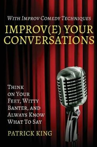 Cover of Improv(e) Your Conversations