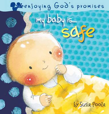Cover of My Baby Is...Safe