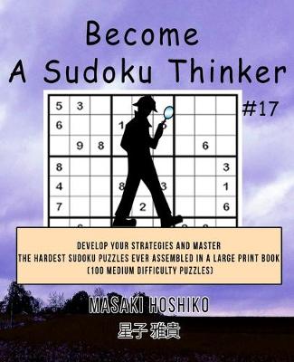 Book cover for Become A Sudoku Thinker #17