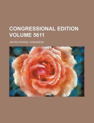 Book cover for Congressional Edition Volume 5611