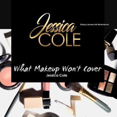 Book cover for What Makeup Won't Cover