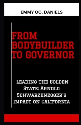 Book cover for From Bodybuilder to Governor