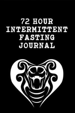 Cover of 72 Hour Intermittent Fasting Journal