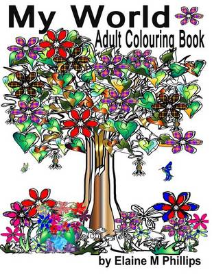 Book cover for My World Adult Colouring Book