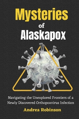 Book cover for Mysteries of Alaskapox