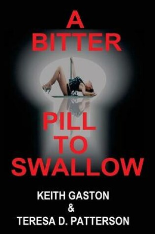 Cover of A Bitter Pill to Swallow