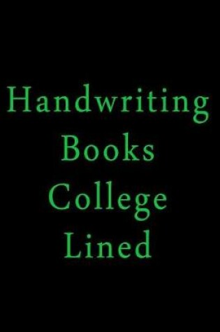 Cover of Handwriting Books College Lined