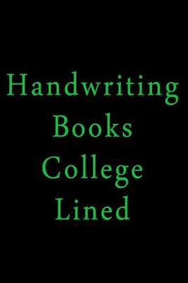 Book cover for Handwriting Books College Lined