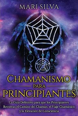 Book cover for Chamanismo para principiantes