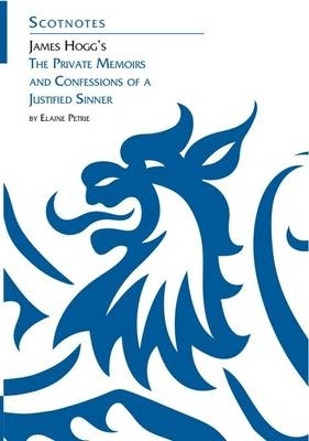 Cover of James Hogg's Private Memoirs and Confessions of a Justified Sinner