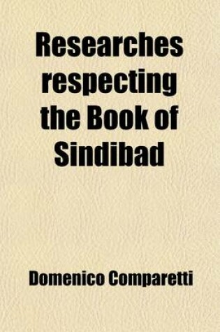 Cover of Researches Respecting the Book of Sindibad (Volume 9)