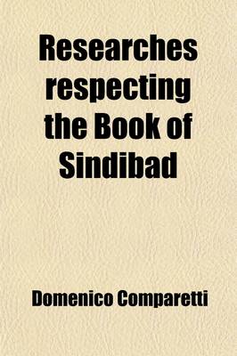 Book cover for Researches Respecting the Book of Sindibad (Volume 9)