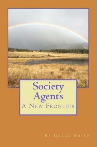 Cover of Society Agents a New Frontier