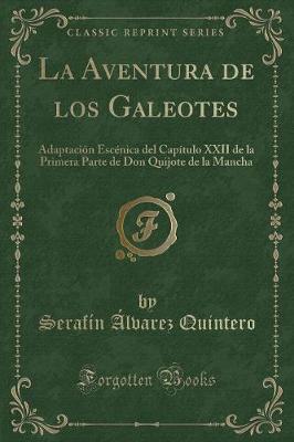 Book cover for La Aventura de Los Galeotes