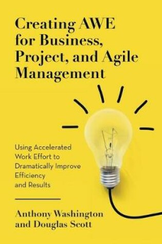 Cover of Creating AWE for Business, Project, and Agile Management