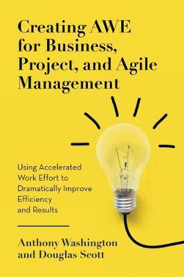 Book cover for Creating AWE for Business, Project, and Agile Management