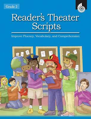 Book cover for Reader's Theater Scripts Improve Fluency, Vocabulary, and Comprehension Grade 2