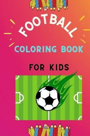 Cover of Football coloring book for kids