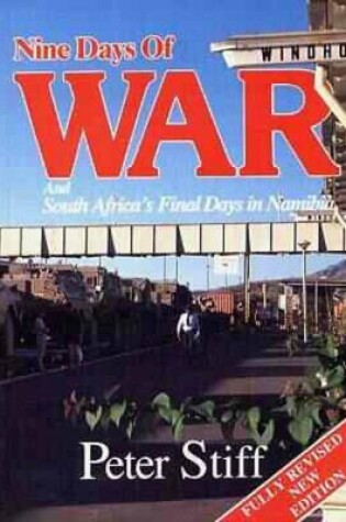 Cover of Nine Days of War and South Africa's Final Days in Namibia