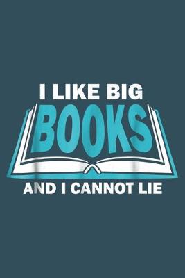 Book cover for I Like big books and I cannot lie