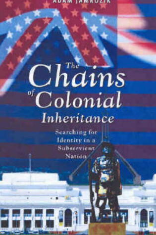 Cover of The Chains of Colonial Inheritance