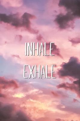 Book cover for Inhale Exhale