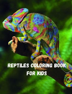 Book cover for Reptiles Coloring Book For Kids