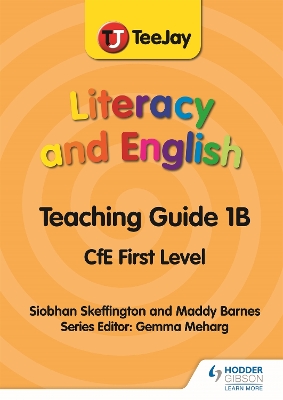 Book cover for TeeJay Literacy and English CfE First Level Teaching Guide 1B