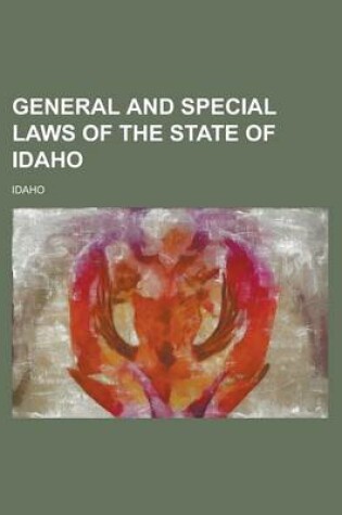 Cover of General and Special Laws of the State of Idaho