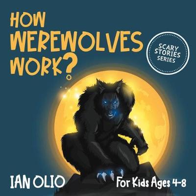 Book cover for How Werewolves Work?