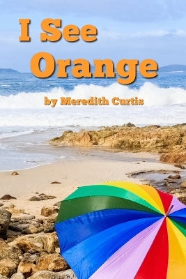 Book cover for I See Orange