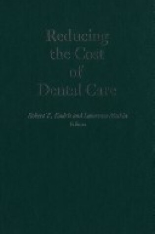 Cover of Reducing Cost of Dental Care CB