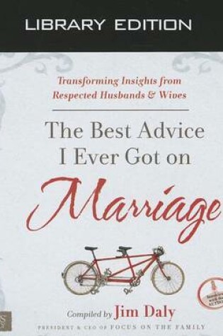 Cover of The Best Advice I Ever Got on Marriage (Library Edition)