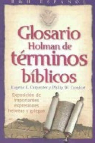 Cover of Glosario Holman de Terminos Biblicos