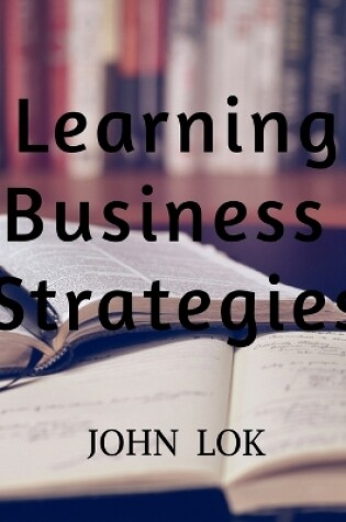 Cover of Learning Business Strategies