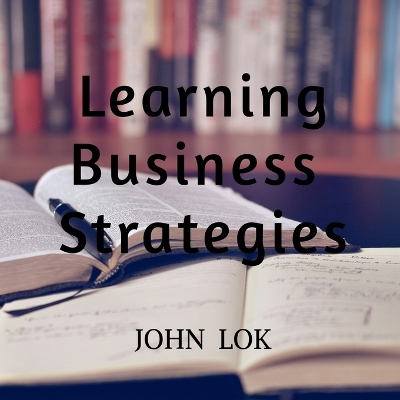 Book cover for Learning Business Strategies